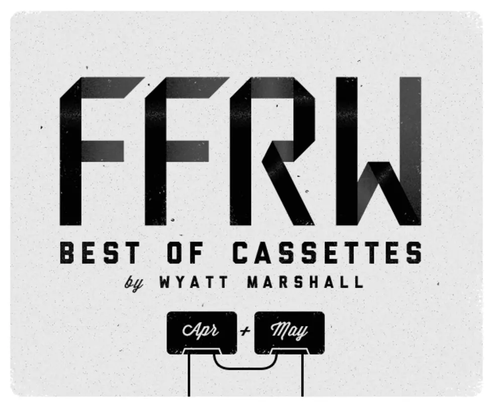 Mixtape: FF/RW #3 &#8211; Best of Cassettes for April &#038; May