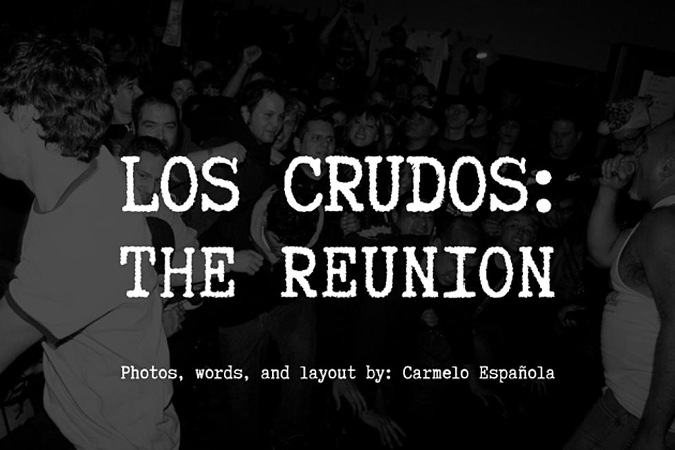 Los Crudos: The Reunion