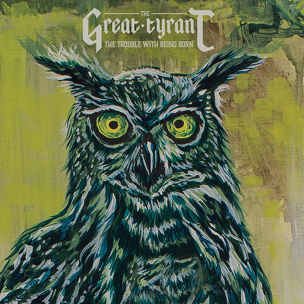 The Great Tyrant &#8211; <em>The Trouble With Being Born</em> (Album Stream Premiere + Q&#038;A)