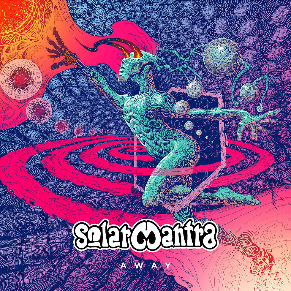 Solar Mantra Whisks Us “Away” To Higher Planes of Stoned Existence (Early Album Stream)