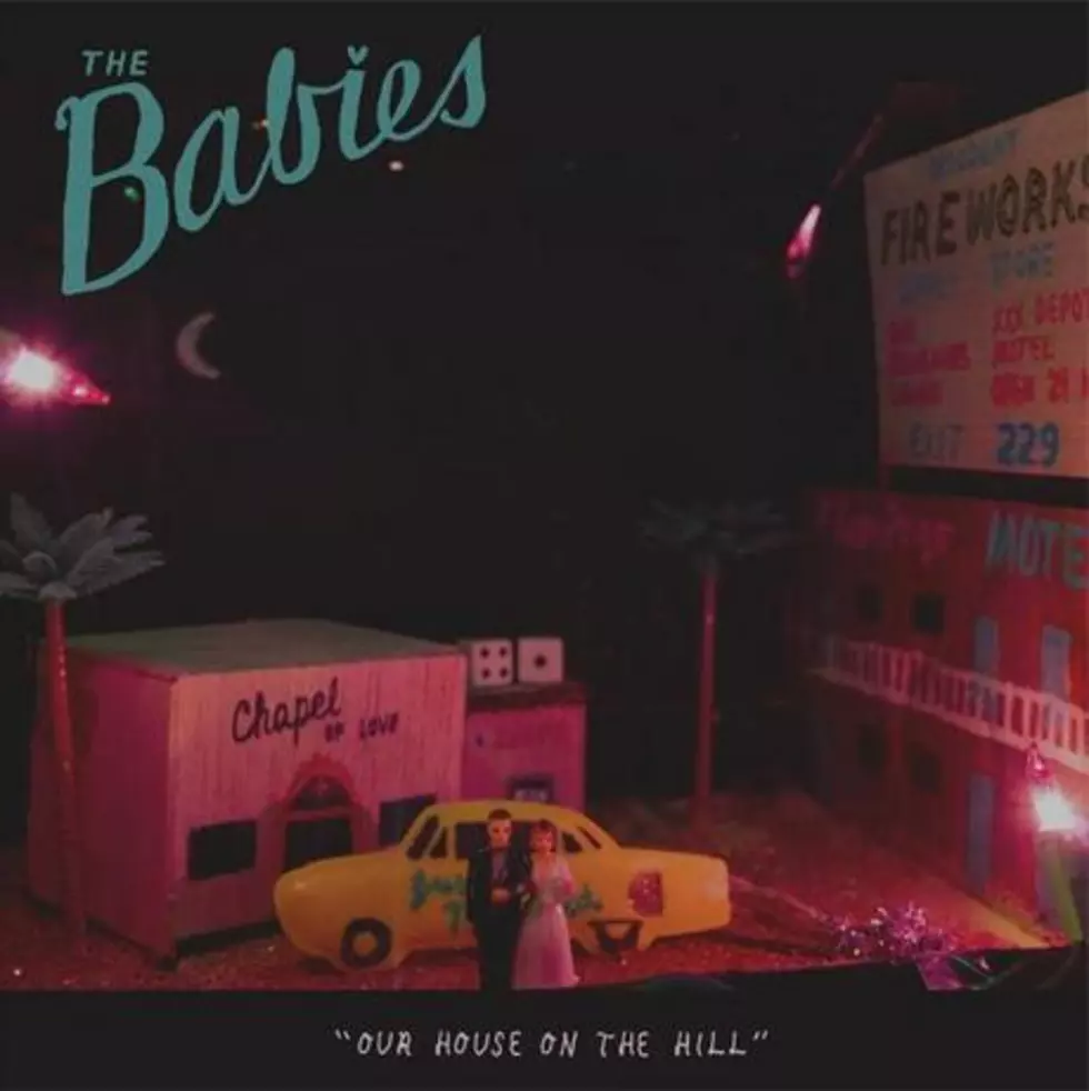 The Babies releasing &#8216;Our House On The Hill,&#8217; touring, playing Schubas
