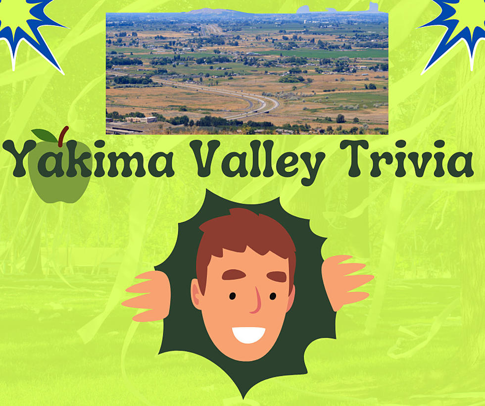 How Well Do You Know These Amazing Yakima Valley Trivia Facts?