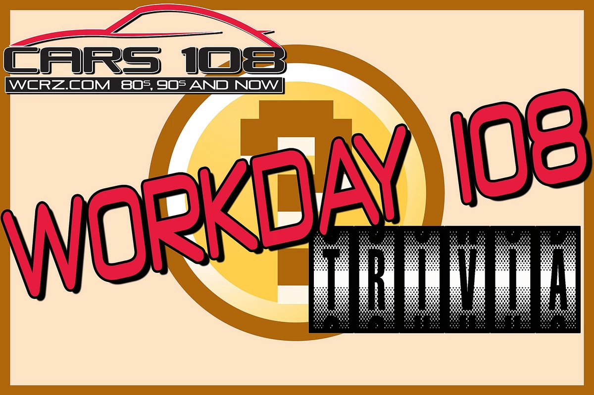 Workday 108 Trivia for the week of January 30, 2023