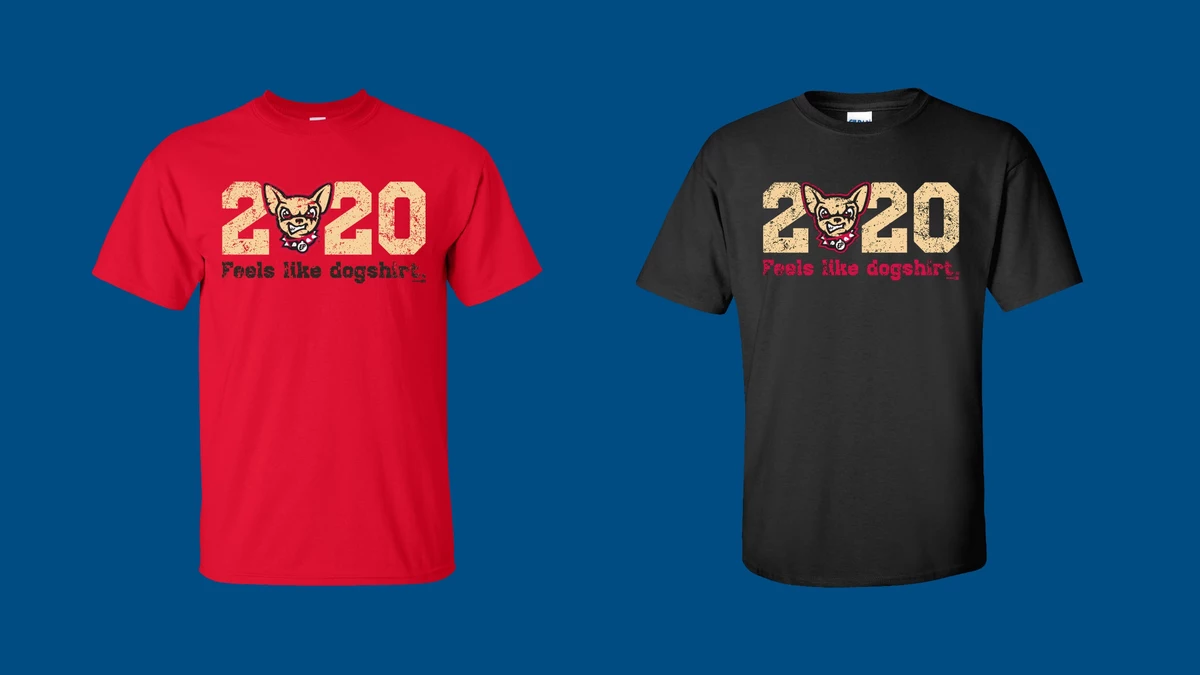 El Paso Chihuahuas Create Hilarious 2020 Theme T-Shirt
