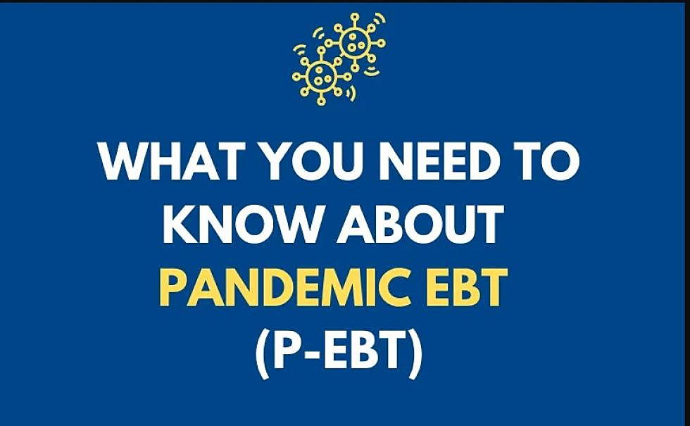 Your Children May Be Eligible For A P-EBT Benefits