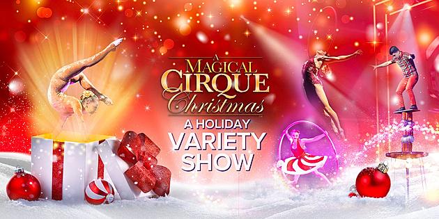 Win Tickets to See A Magical Cirque Christmas at State Theatre NJ