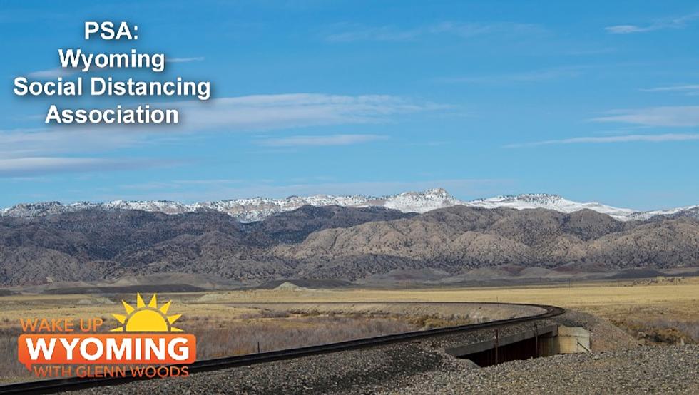 PSA: Wyoming Social Distancing Association (SATIRE VIDEO)