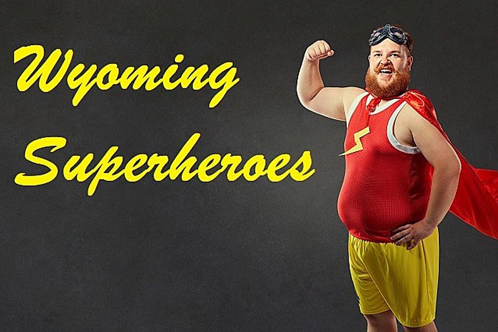 Have You Heard of These Wyoming Superheroes?