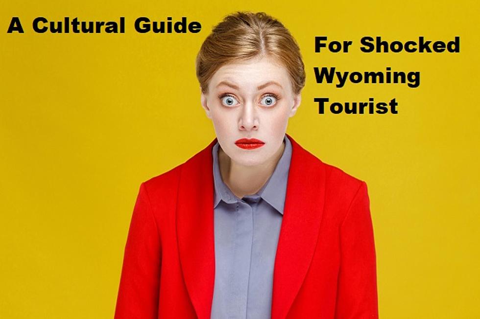 A Cultural Guide For Shocked Wyoming Tourists