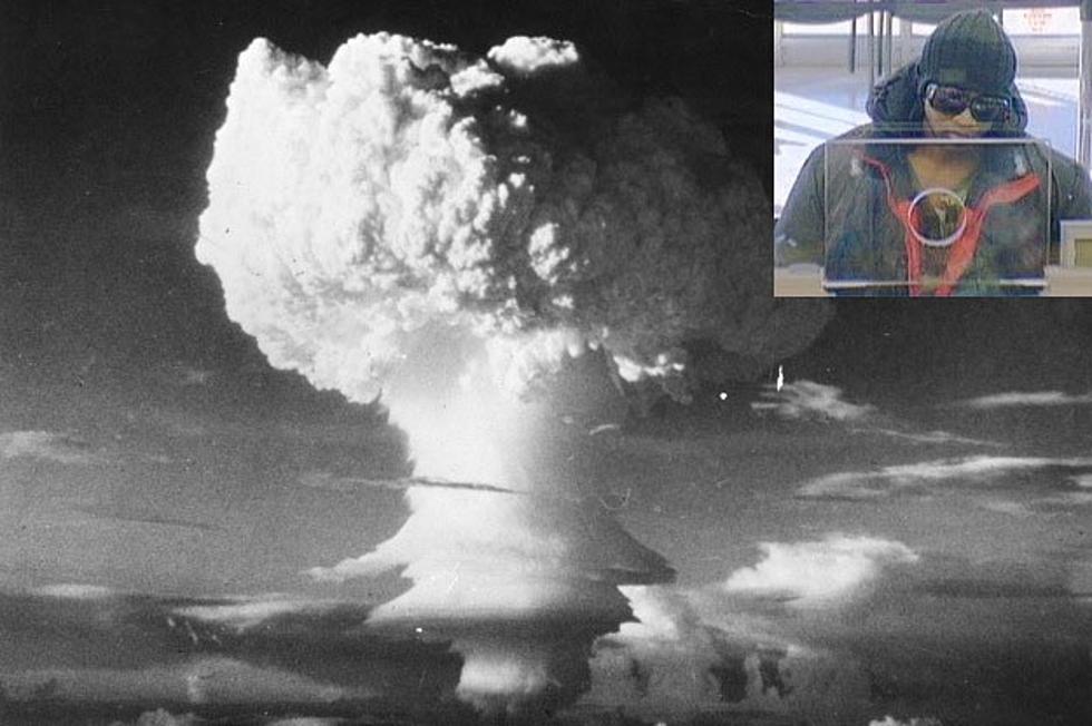 Man Robs Bank by Threatening ‘Nuclear Bomb Detonation’
