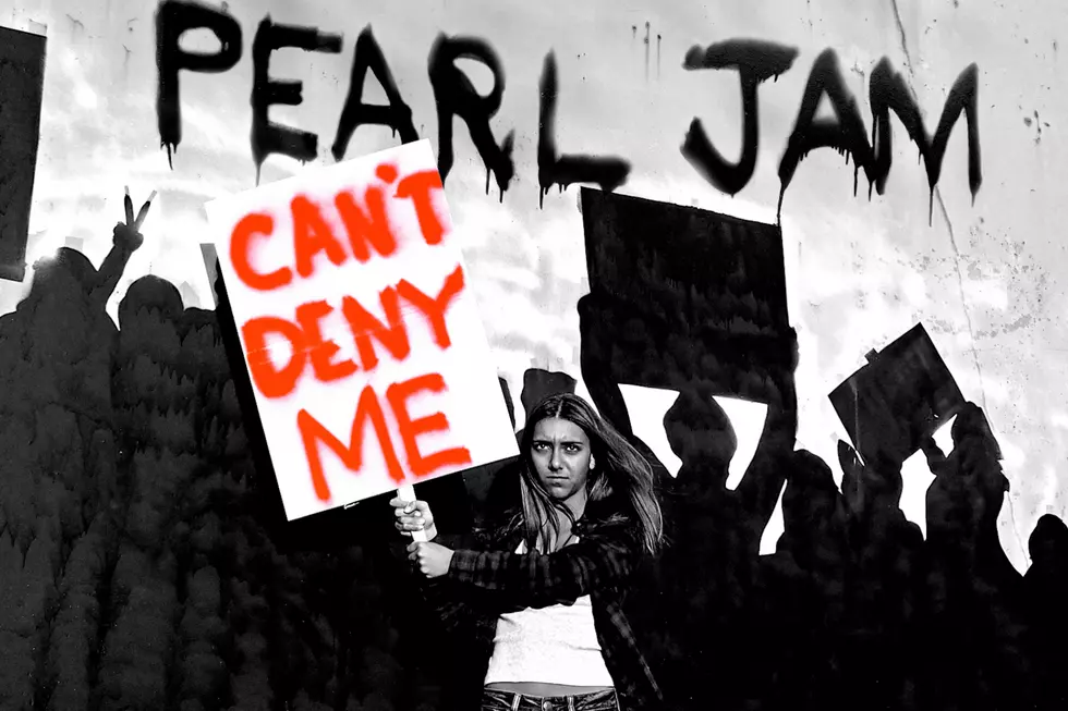Revisiting Pearl Jam S Anti Trump Anthem Can T Deny Me