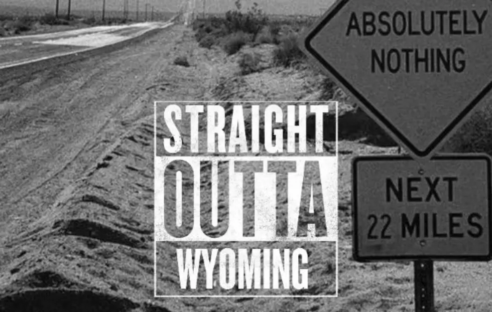 You Probably Weren’t Born In Wyoming