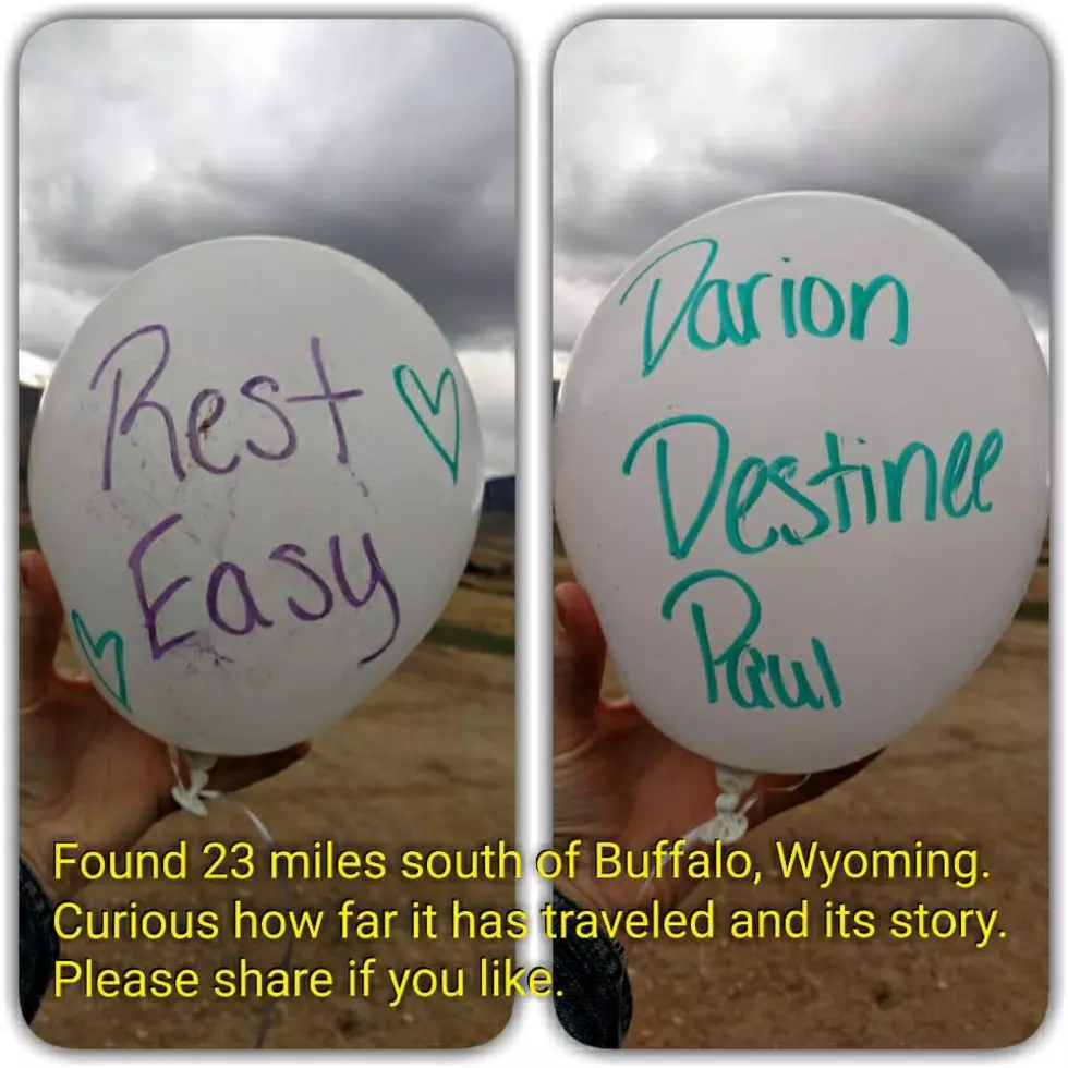 Memorial Balloons Found 200 Miles Away Near Buffalo, Wyoming [Photos]