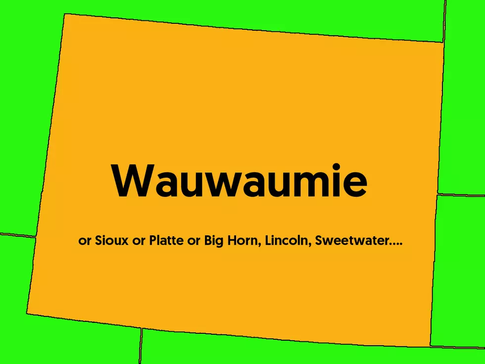 You Could Be Living In “Wauwaumie,” Instead Of Wyoming