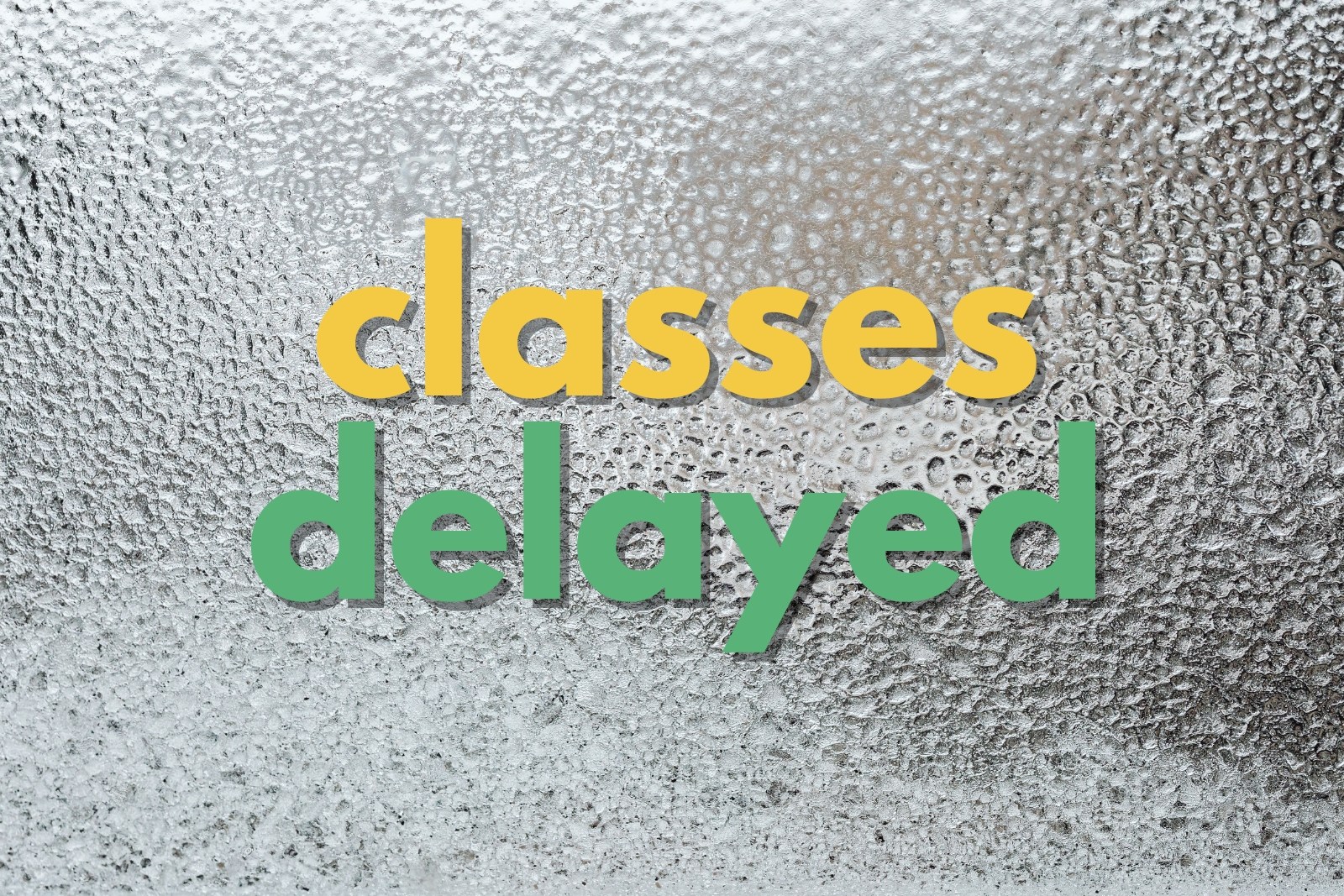 Most West Alabama School Systems Announce 2 - Hour Delay Tuesday